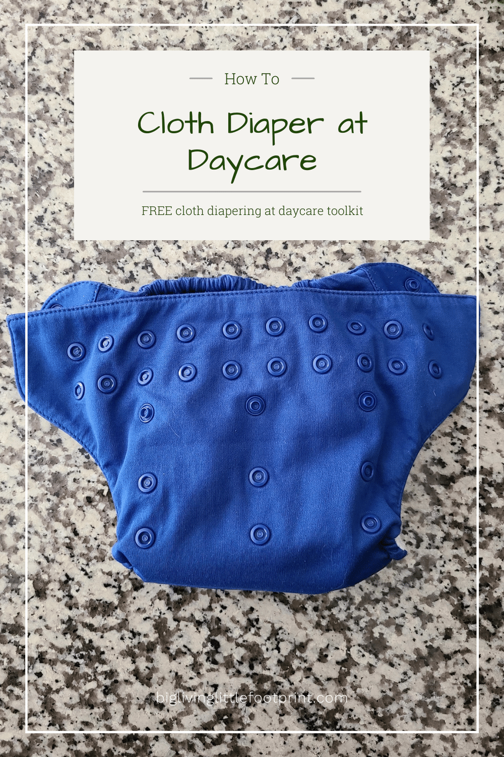 How to Cloth Diaper at Daycare - Big Living