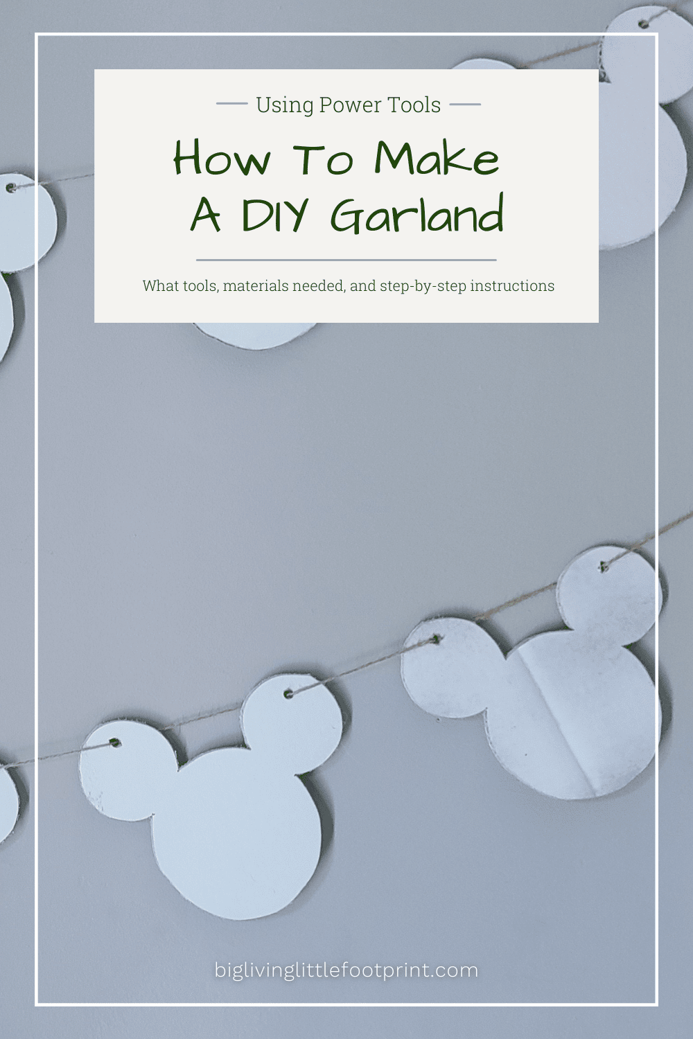 How To Make A DIY Garland Using Power Tools