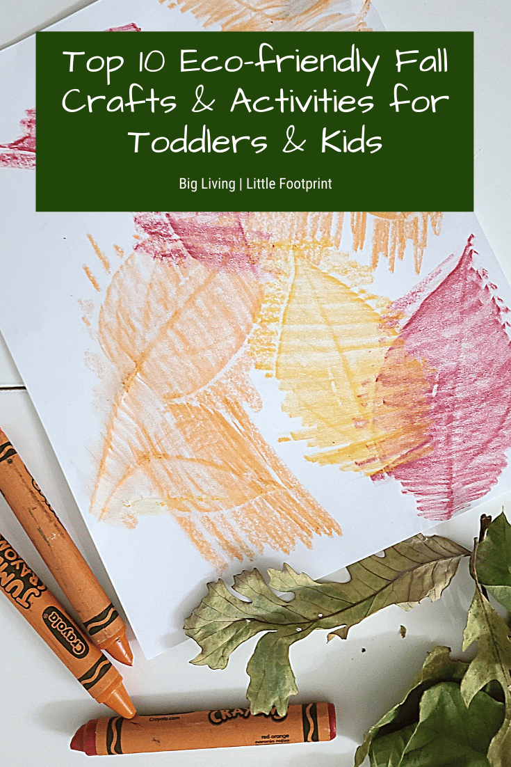 Top 10 Eco-friendly Fall Crafts & Activities for Toddlers and Kids