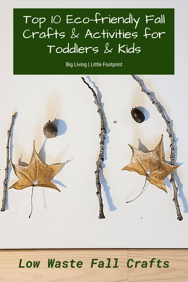 eco-friendly fall crafts; easy toddler crafts