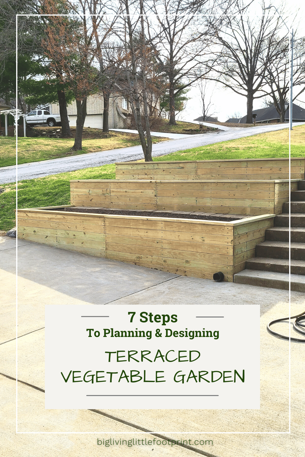 7 Steps to Planning & Designing A Terraced Vegetable Garden
